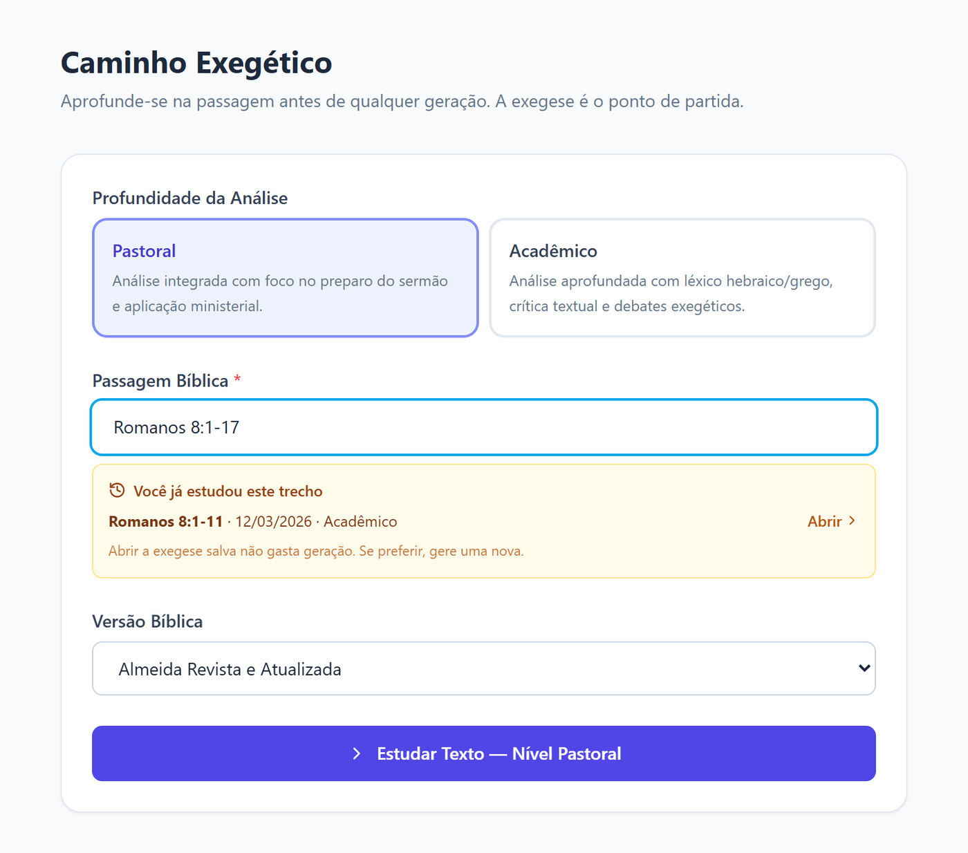 Tela real do Caminho Exegético avisando que Romanos 8:1-11 já foi estudado, com a opção de abrir o estudo salvo